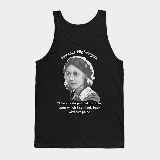 Florence Nightingale Portrait and Quote Tank Top by Slightly Unhinged